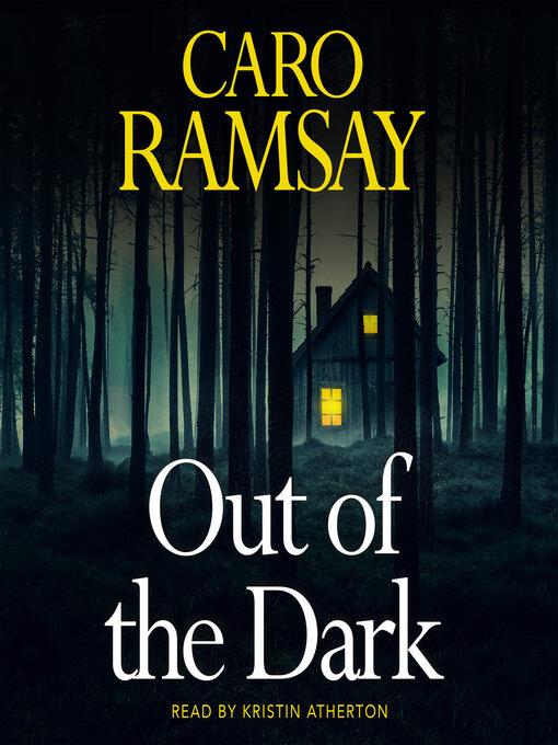 Title details for Out of the Dark by Caro Ramsay - Wait list